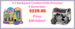 4-1 Backyard Combo Little Princess Dry 17x18 + Generator