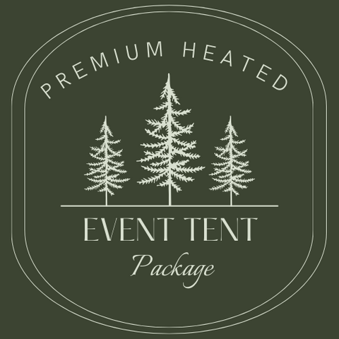 Premium Heated Tent Experience Premium Heated Tent Experience
