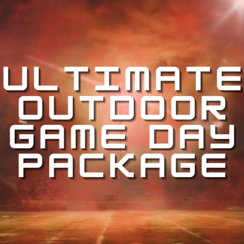 Ultimate Outdoor Game Day Package Ultimate Outdoor Game Day Package