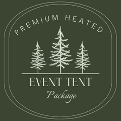 Premium Heated Tent Experience