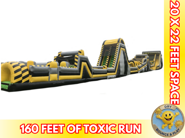 160' L and 22'H Toxic Run 160' L and 22'H Toxic Run