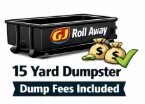 15 Yard Dump Fees Included 15 Yard Dump Fees Included