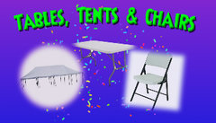 TENTS, TABLES, & CHAIRS TENTS, TABLES, & CHAIRS