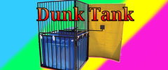 DUNK TANK DUNK TANK