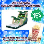 TROPICAL SLIDE AND POPCORN TROPICAL SLIDE AND POPCORN