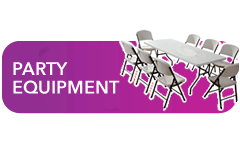 PARTY AND EVENT EQUIPMENT PARTY AND EVENT EQUIPMENT