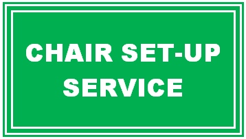 Chair Set-Up Service Chair Set-Up Service