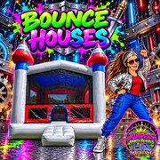 Bounce Houses Bounce Houses