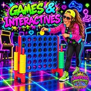 Games and Interactives Games and Interactives