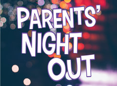 Parents Night Out Parents Night Out