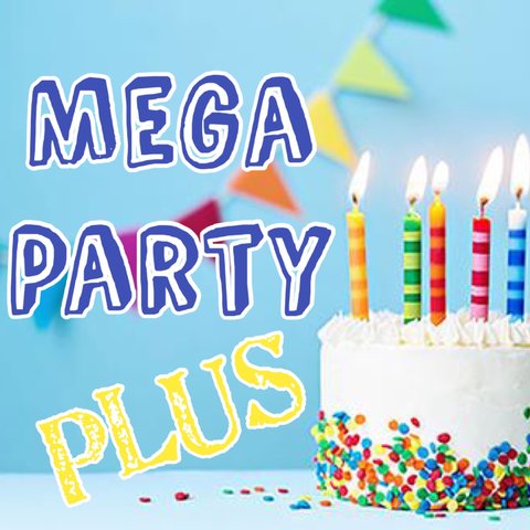7. Mega PLUS Party