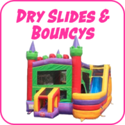 Bouncy / Slides Dry