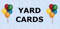 Yard Cards Yard Cards