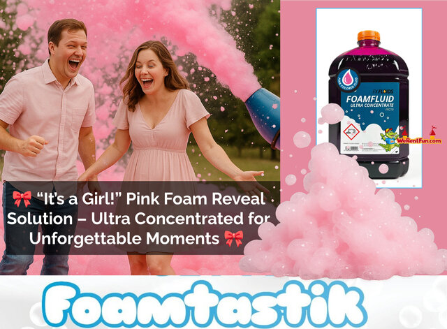 ADD It's A Girl Foam Solution 1 Hour To Your Machines Rental ADD It's A Girl Foam Solution 1 Hour To Your Machines Rental