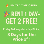 Rent for One Day and Get 2 For Free! Rent for One Day and Get 2 For Free!