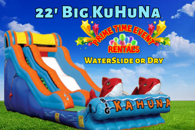 22' Big Kuhuna 22' Big Kuhuna
