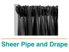Sheer Pipe and Drape Sheer Pipe and Drape