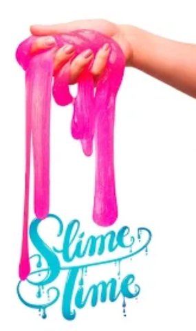 Slime Time Slime Time