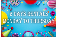 2 Day Rental From Monday to Thursday 2 Day Rental From Monday to Thursday