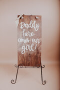 "Daddy Here Comes Our Girl" Wood Sign