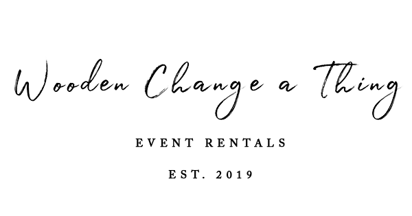 Wooden Change a Thing Event Rentals Wooden Change a Thing Event Rentals