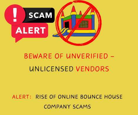 SCAM ALERTS ON BOUNCE HOUSE RENTAL CUSTOMERS - BE AWARE