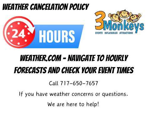 weather cancelations with 3 Monkeys Inflatables