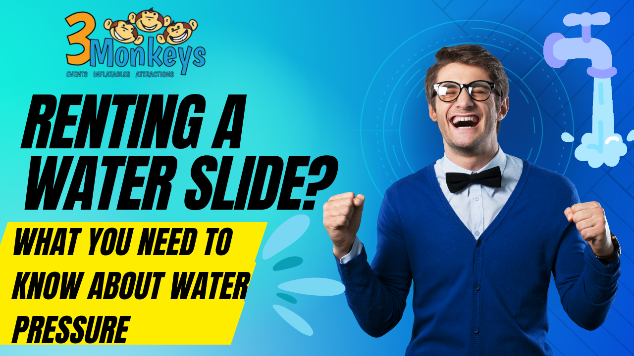 What you need to know about water pressure for a water slide rental