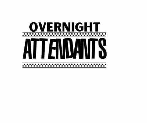 Attendants Overnight