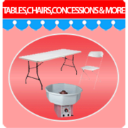 Tables & Chairs, Concessions & more