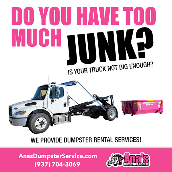 Do You Have Too Much Junk Ana's Dumpster Rental ?