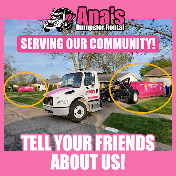 Ana's Dumpster Rental truck with pink dumpsters and community message