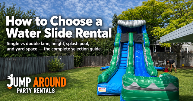 How to choose a water slide rental for your Greater Austin party - Jump Around Party Rentals