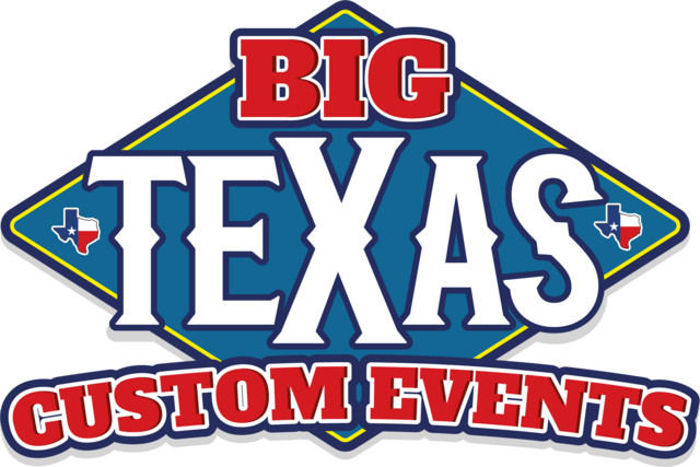 BIG Texas Custom Events
