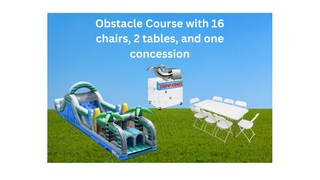 Obstacle Course, 16 Chairs, 2 Tables, and Concession