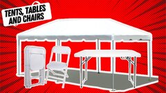 TENTS, TABLES AND CHAIRS