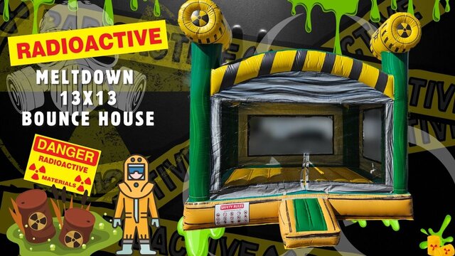 RADIOACTIVE MELTDOWN 13X13 BOUNCE HOUSE 