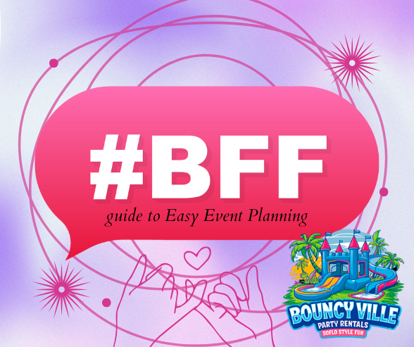 Your BFF Guide to Easy Event Planning