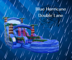 Blue Hurricane Double Lane *Wet Only*