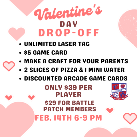 VALENTINES DAY DROP OFF NIGHT 2025