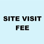 Site Visit Fee