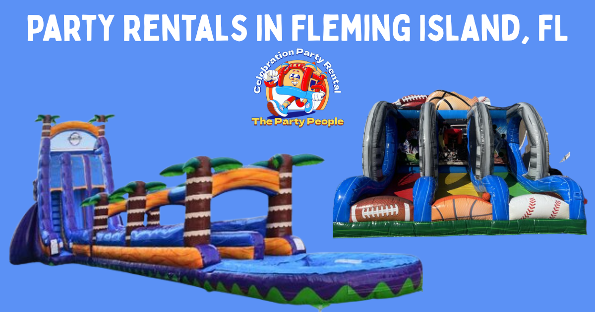 Party Rentals In Fleming Island, FL - Celebration Party Rental