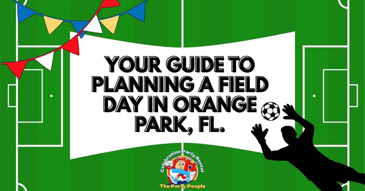Field Day Planning Tipsand Rentals