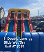 18' Double Lane Slide Wet/Dry Unit # 7 $595