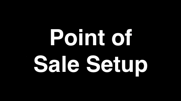 Point of Sale Setup