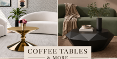 Coffee Tables and More