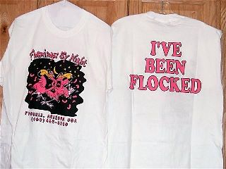 "I've Been Flocked" T-shirts