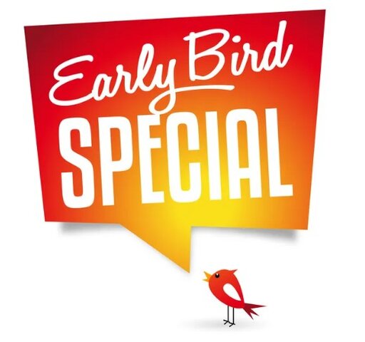 Early Bird Sale