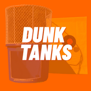 Dunk Tanks