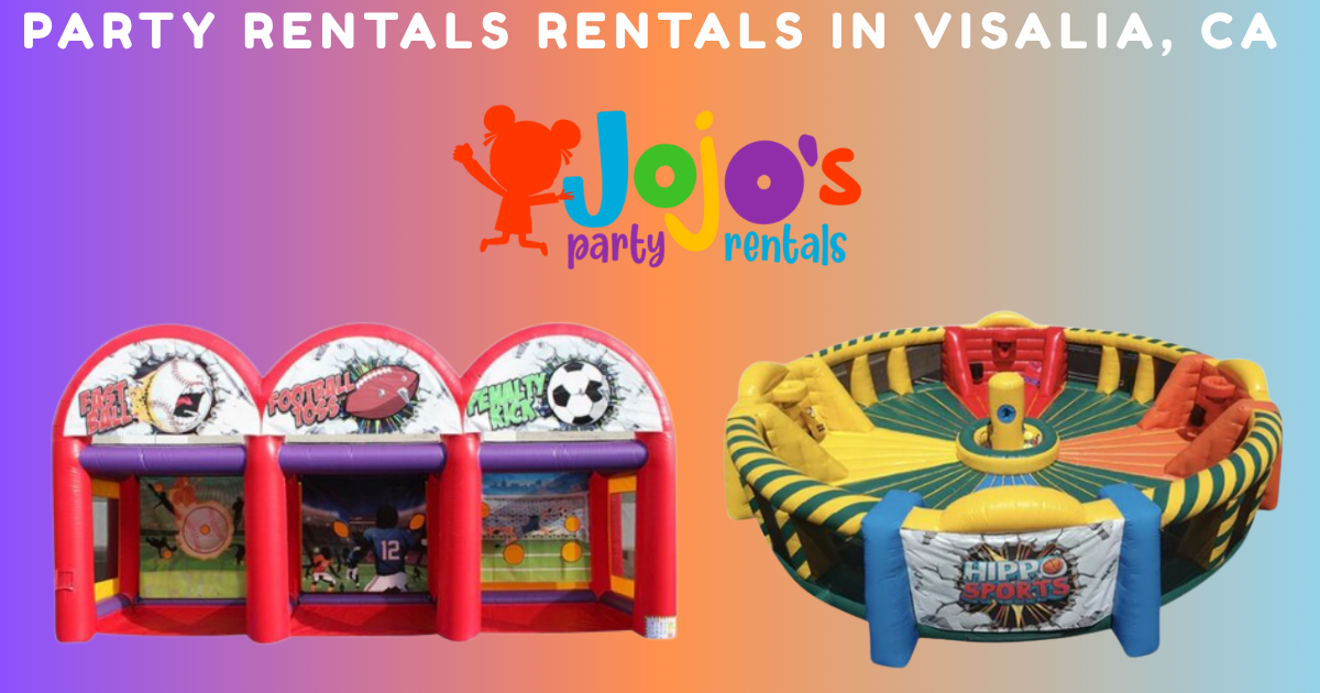 Party Rentals In Visalia , CA - Jojo's Party Rentals 